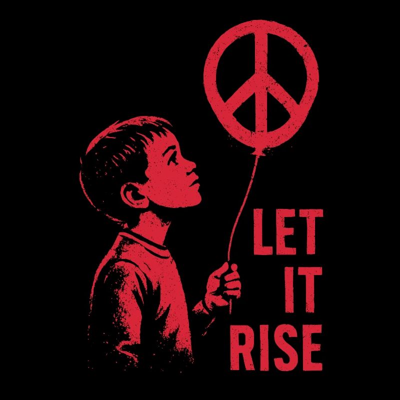 Let It Rise Peace Sign Hope Protest Symbolism