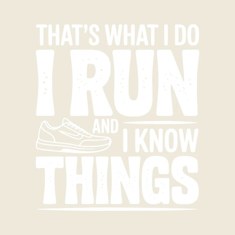 That’s What I Do I Run and I Know Things