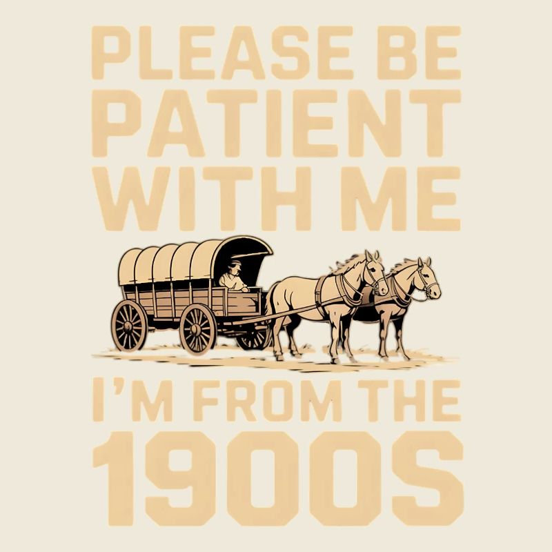 Ich bin aus den 1900ern