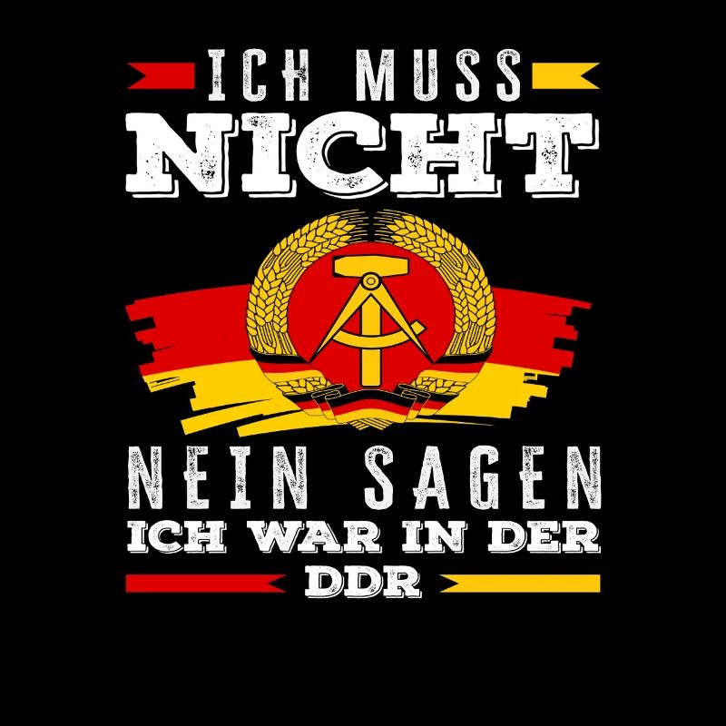 Ossi Spruch DDR Stolz Nein Sagen