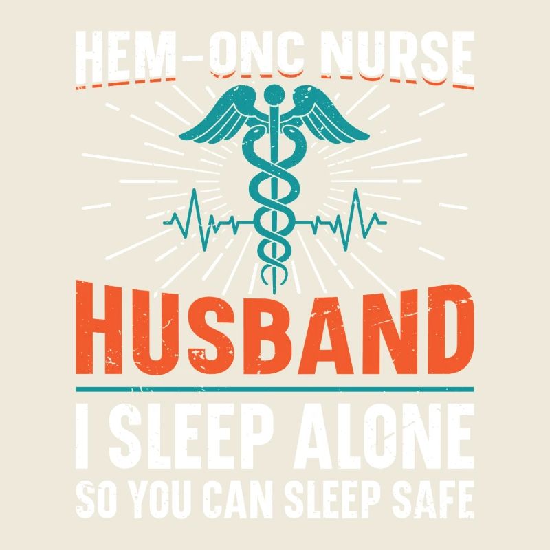  Hem/Onc Nurse Husband Hematology Nurse