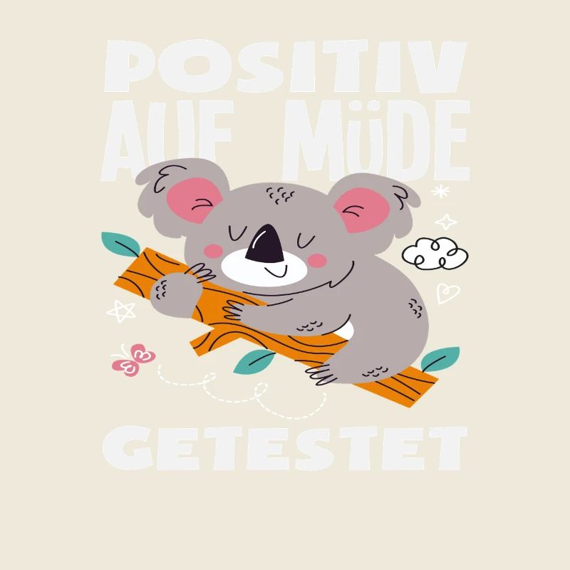 Tested Positive for Tired Koala Humor
