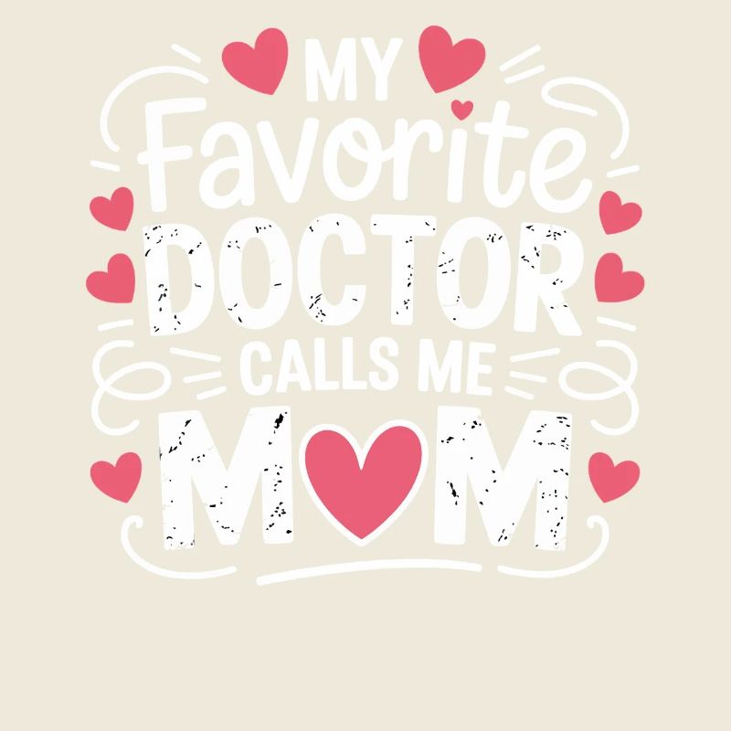 Mon médecin préféré m’appelle maman
