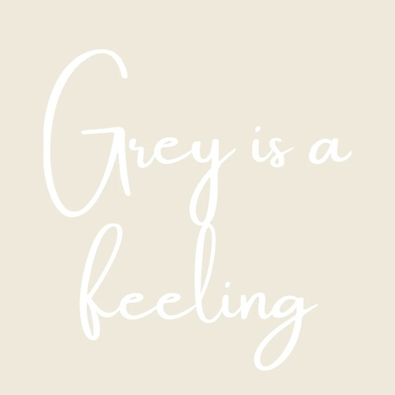 Grey is a feeling | Greysoul Thoughts
