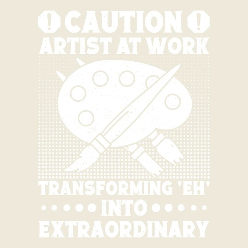 Funny Art Painter Caution Artist At Work Drawing