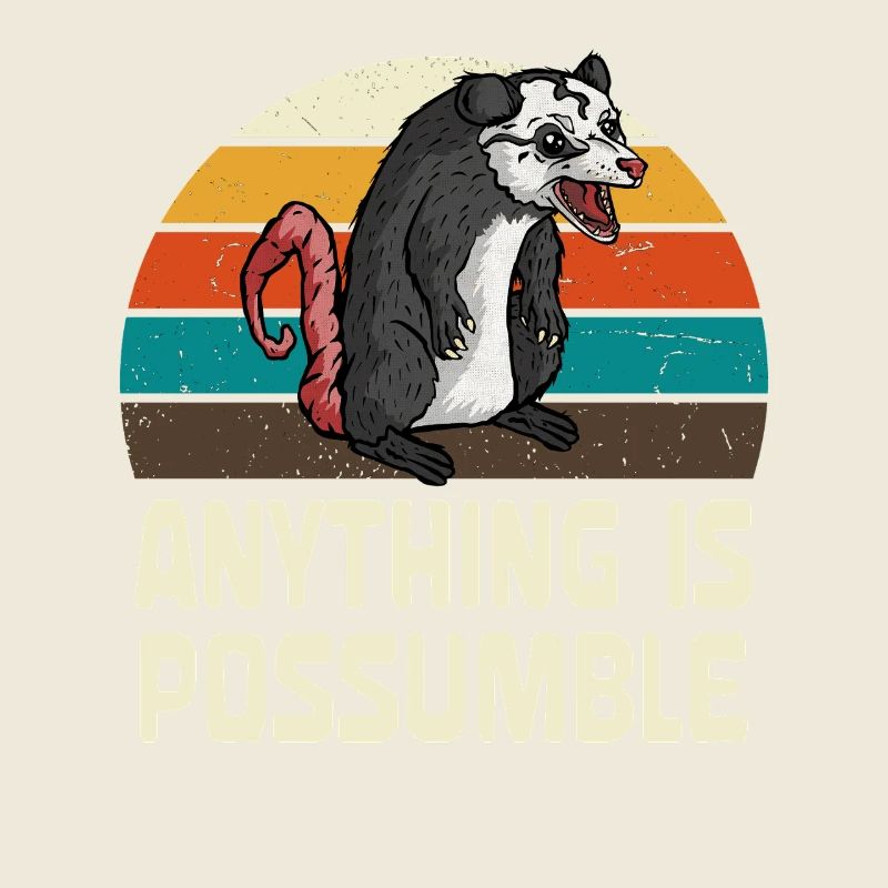 Possum: Anything is possible