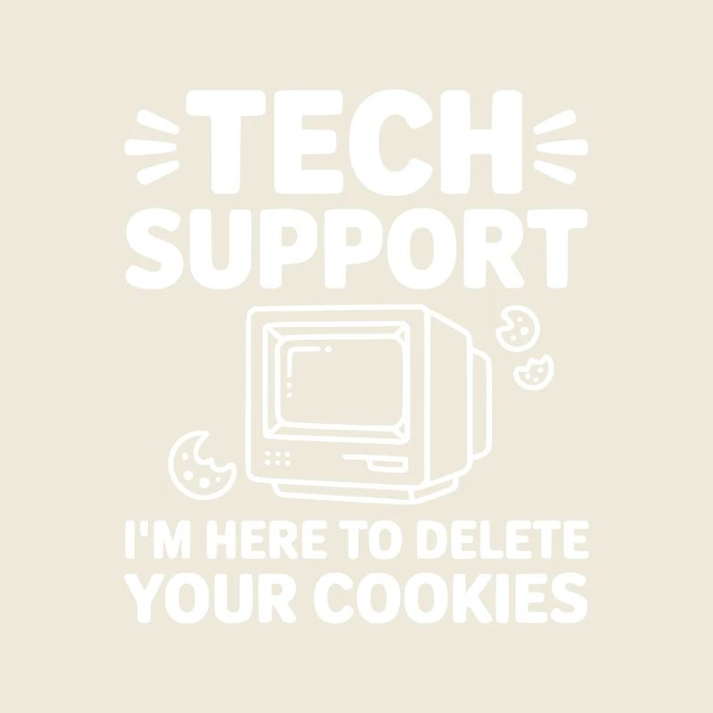Technischer Support, ich bin hier, um Ihre Cookies zu löschen