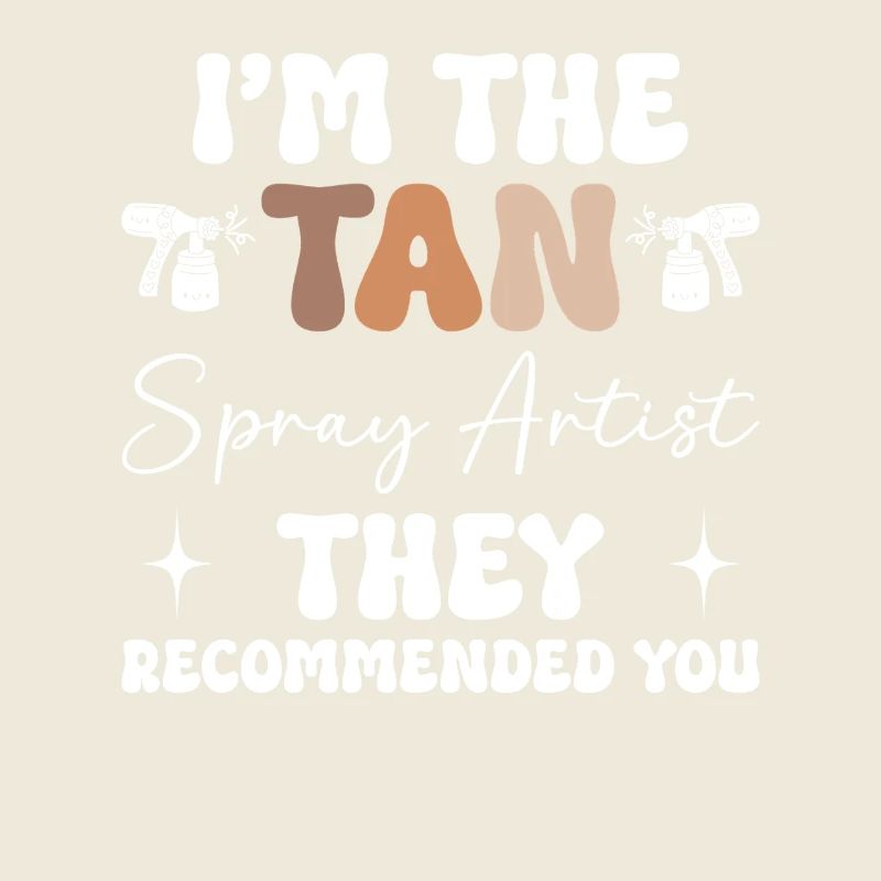 Spray Tan Technician Tanning Artist Spray Tan Tech