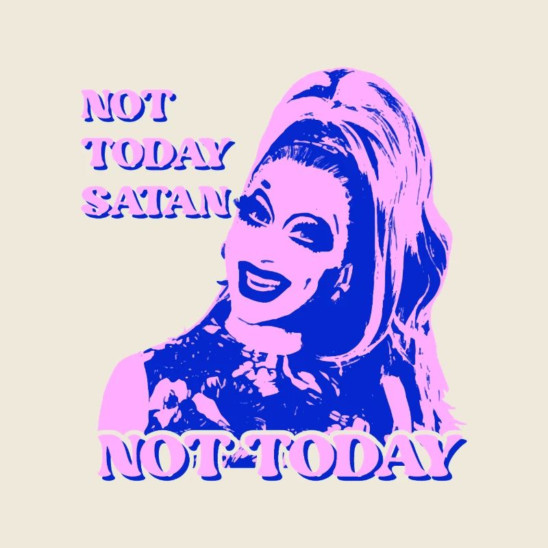 Not Today Satan Pop Art