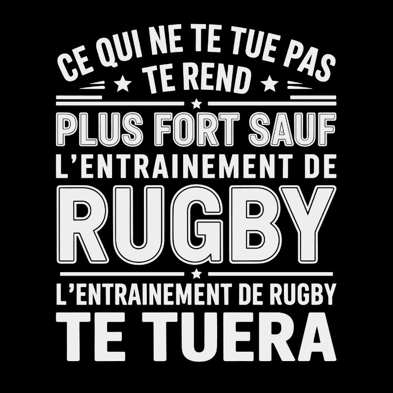 Humour Rugby What Doesn't Kill You