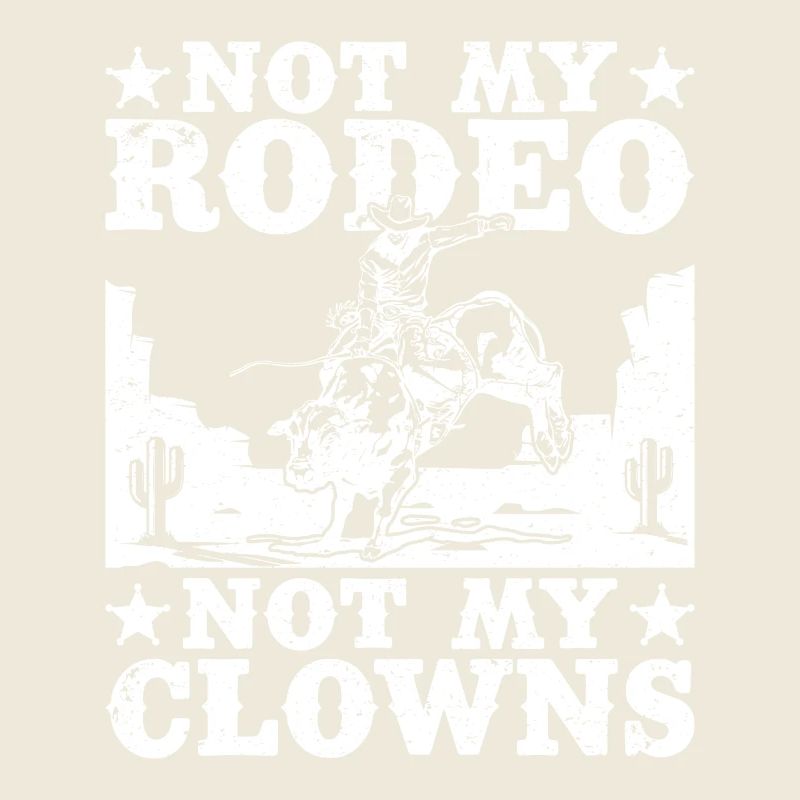 L’équitation de rodéo Pas mon rodéo Pas mes clowns