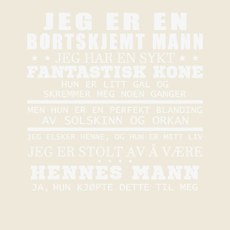 Ich bin ein verwöhnter Mann.