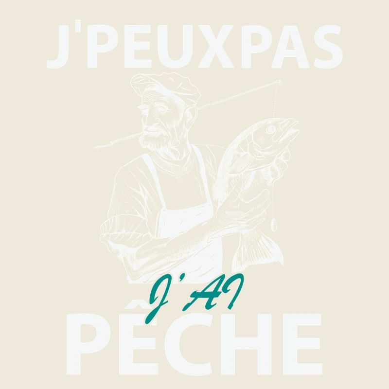 Je peux pas J'ai Pêche