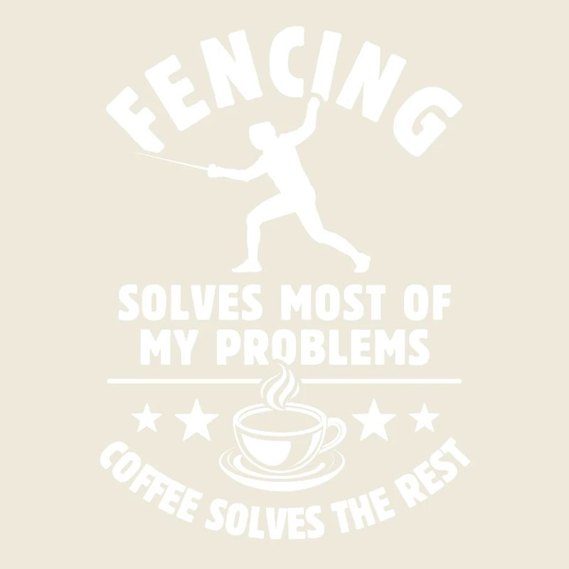 Fencing solves most of my Problems - Kaffee