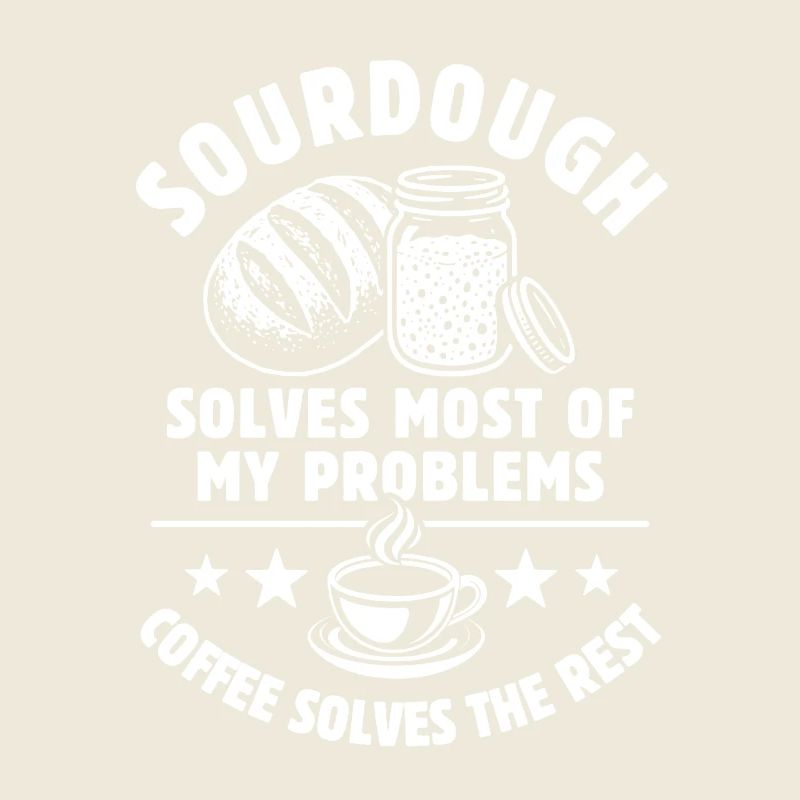 Sourdough solves most of my Problems - Kaffee