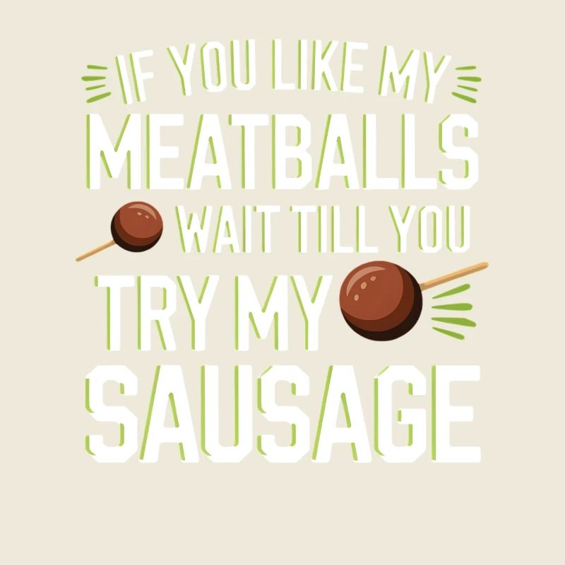 Fleischbällchen Witz: Versuch die Wurst