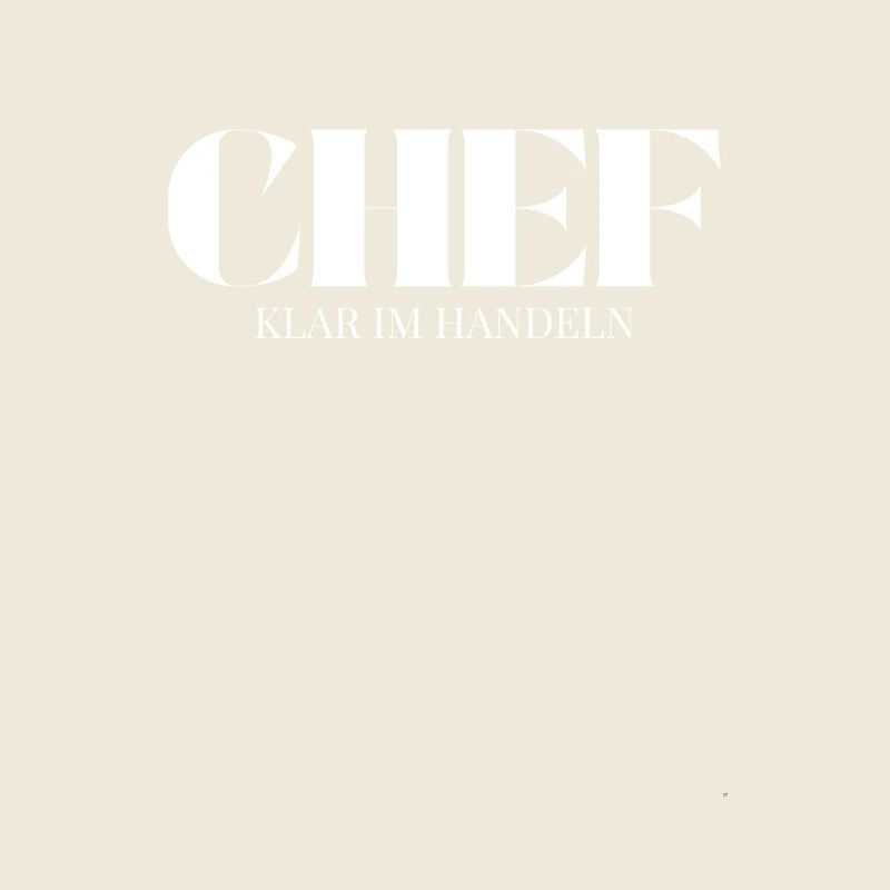 Chef Spruch Klar Im Handeln