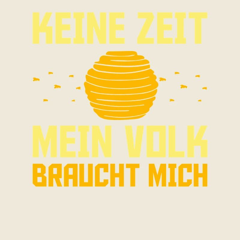 No time my colony needs me beekeeper beekeeping