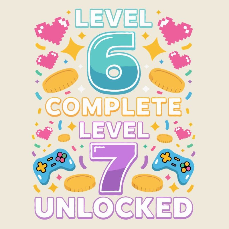 Level 6 Complete Level 7 Unlocked