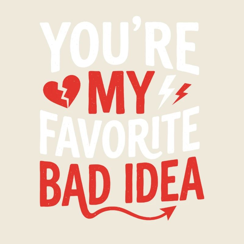 Ma mauvaise idée préférée