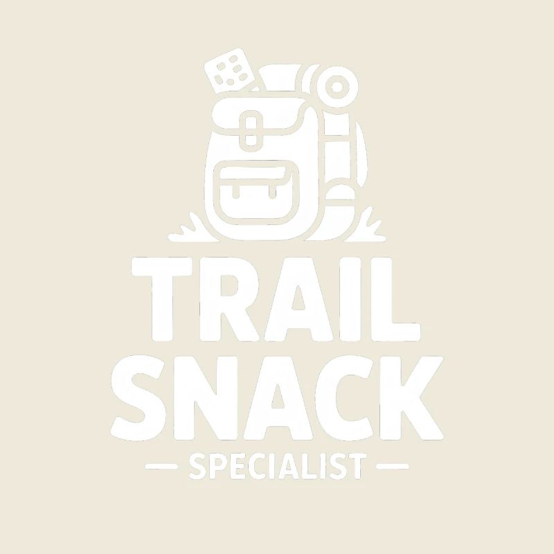 Trail Snack Specialist Hiking Humor