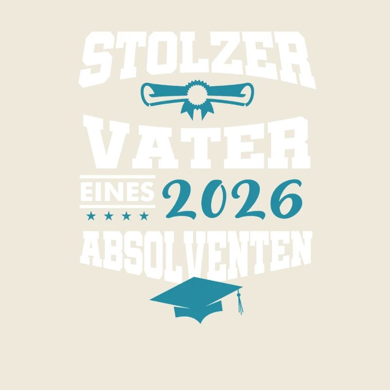 Stolzer Vater Absolvent 2026 Bachelor Master