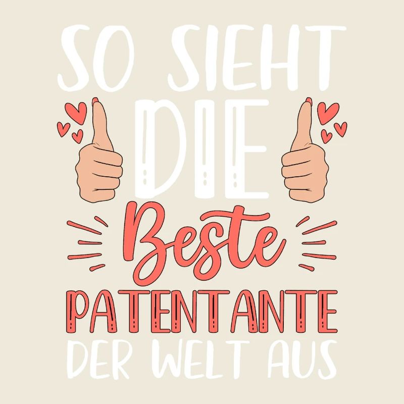 So Sieht Die Beste Patentante Der Welt Aus