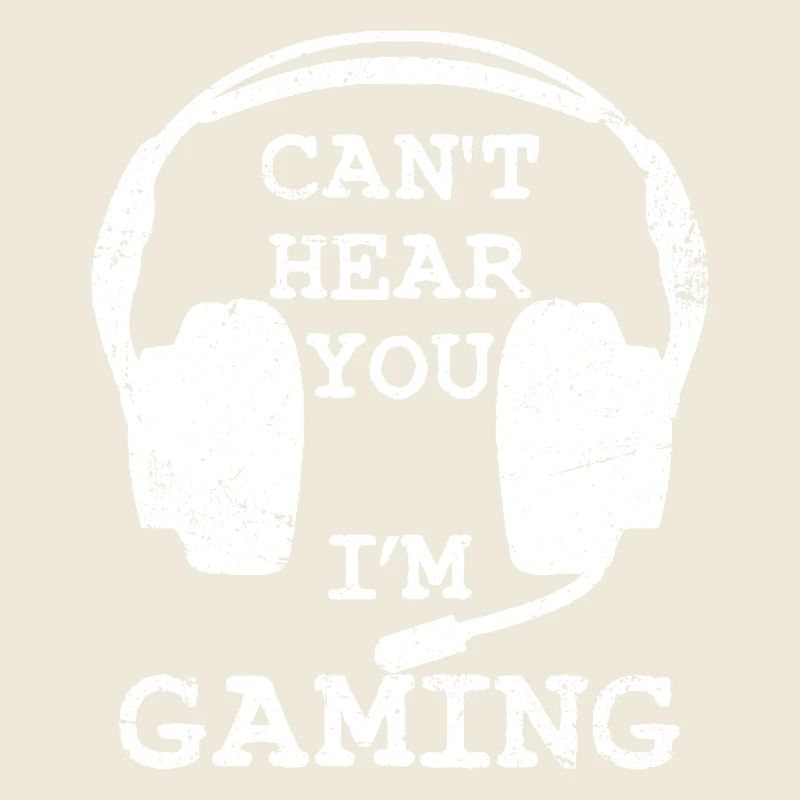 Can't Hear You I'm Gaming