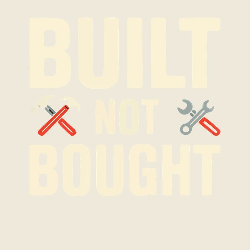 Built Not Bought Maker Statement