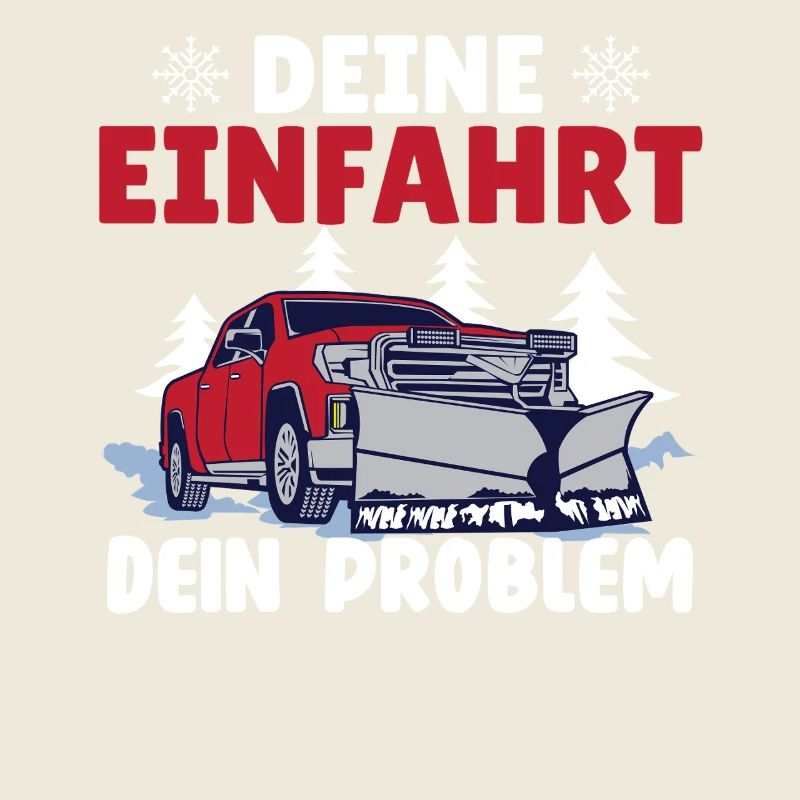 Schneepflugfahrer DEINE EINFAHRT DEIN PROBLEM