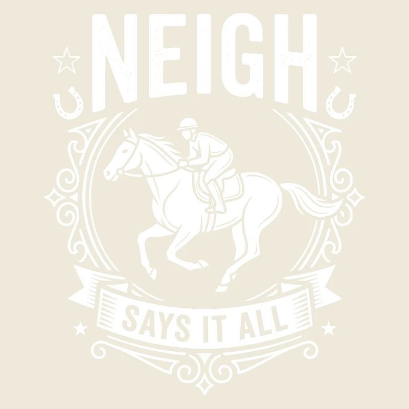 Neigh dit que tout est équitation