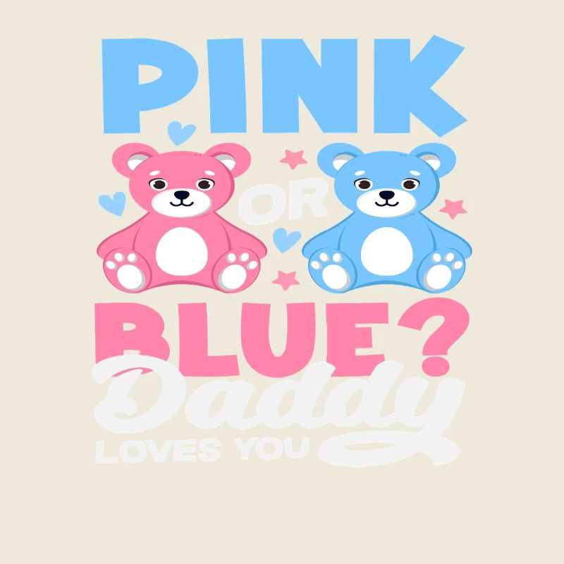 Pink Oder Blau Papa Liebt Dich Bär