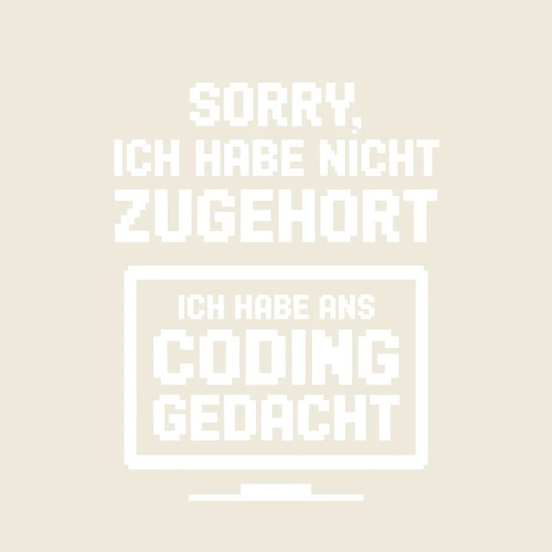 Coding Gedacht Humor Spruch