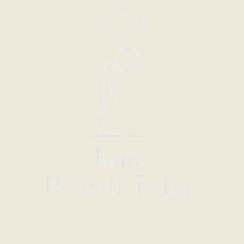 Rain No Golf Today Golfspieler Geschenkidee Golfer