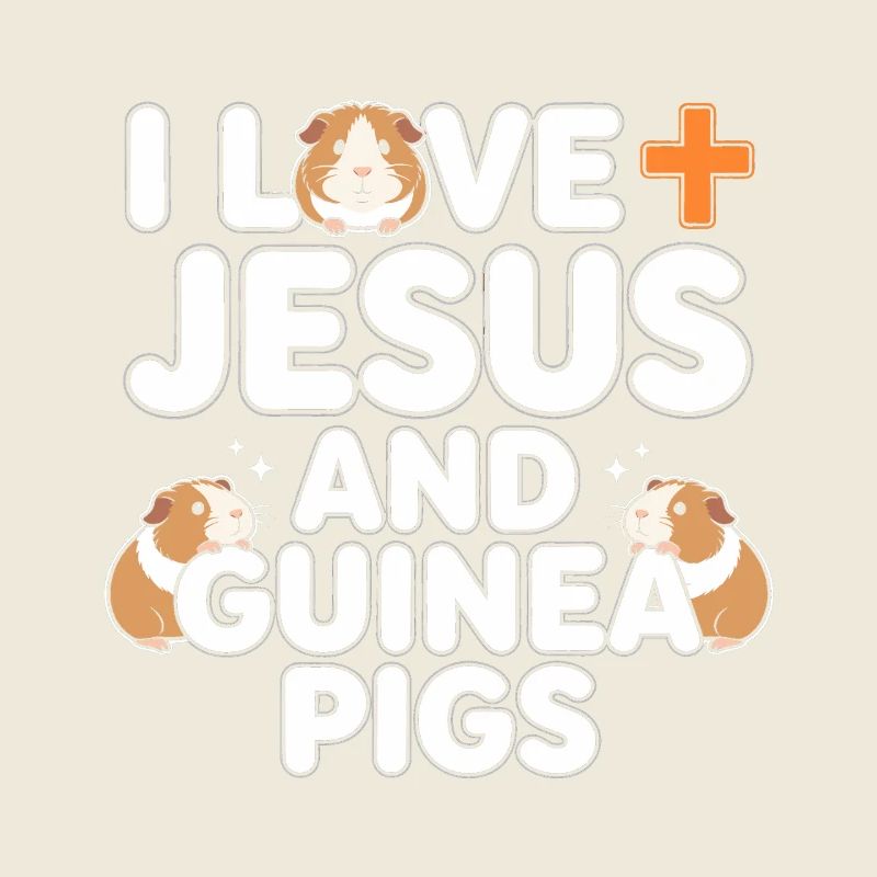 J’aime Jésus et les cochons d’Inde