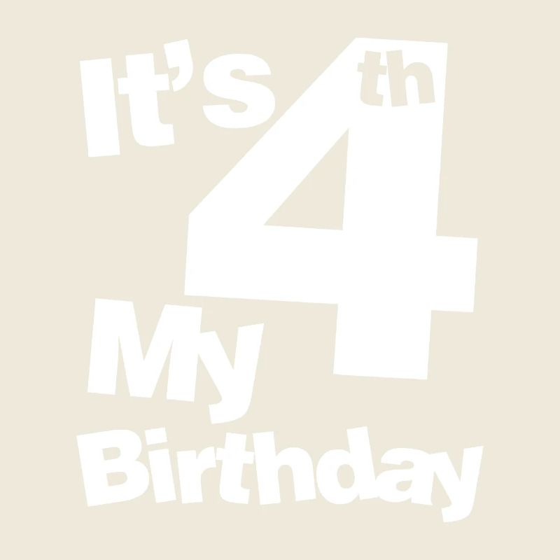 Its 4th Birthday Bold Type Graphic