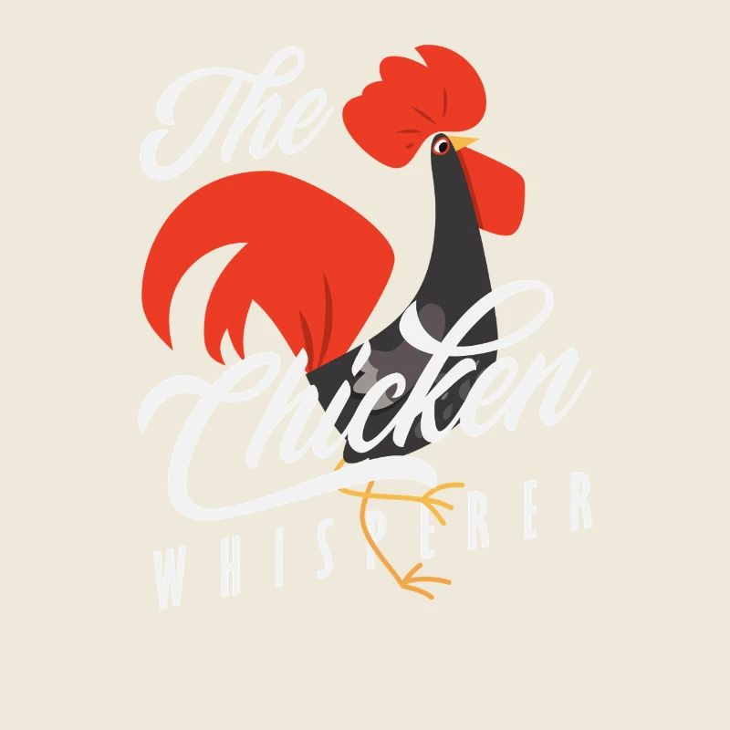 The Chicken Whisperer Funny Rooster