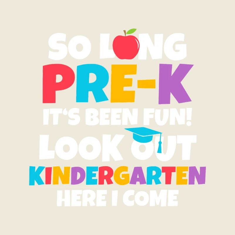 So Long Pre-K It's Been Fun