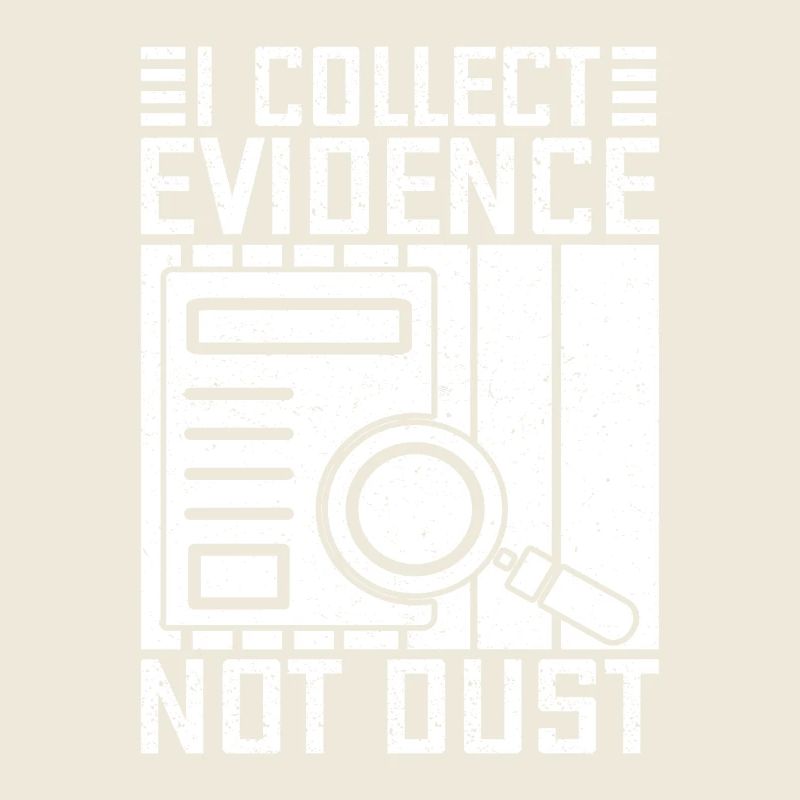 Forensic Analyst Collect Evidence Not Dust Squad