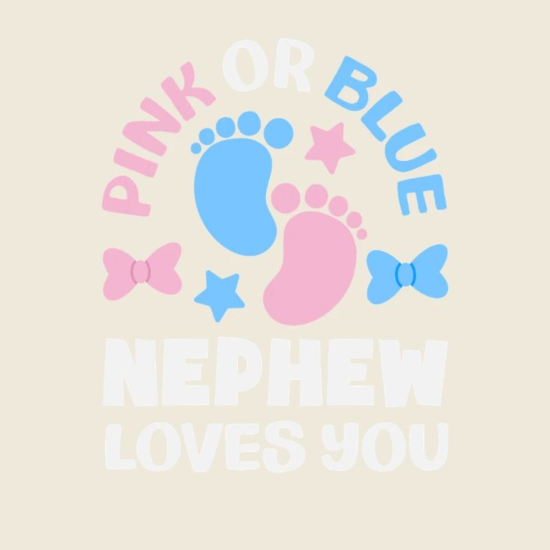 Pink Oder Blau Neffe Liebt Dich Gender Reveal