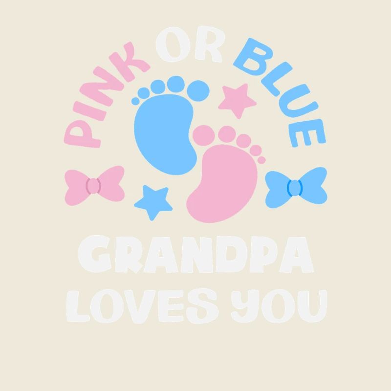 Pink Oder Blau Opa Liebt Dich Gender Reveal