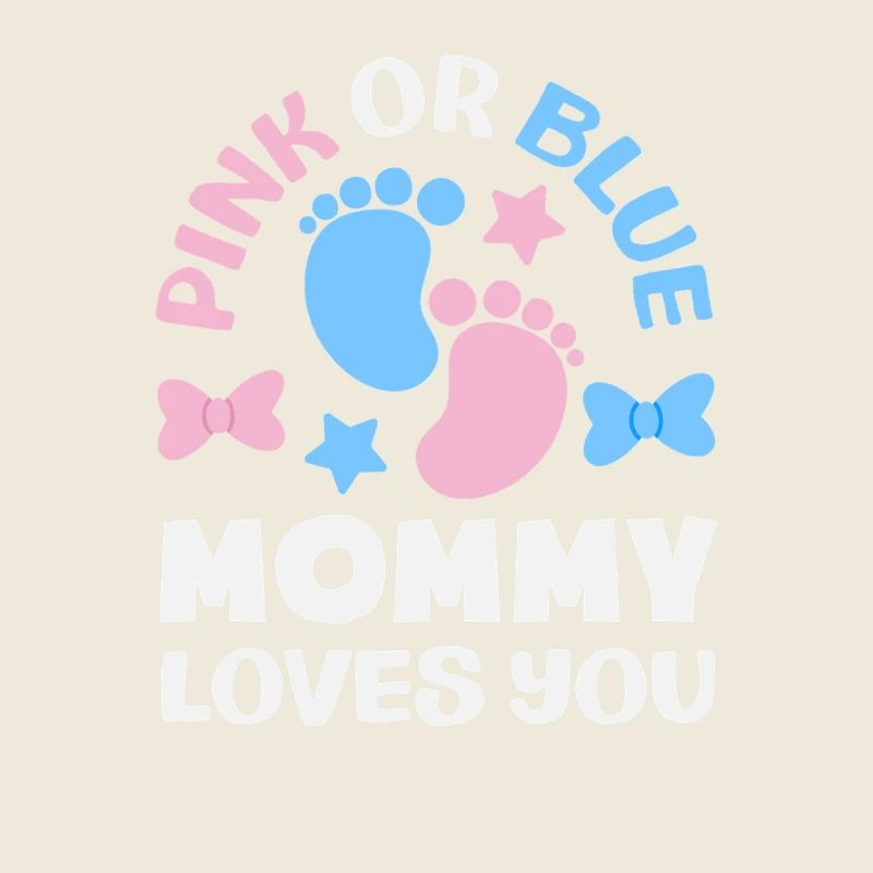Pink Oder Blau Mama Liebt Dich Gender Reveal