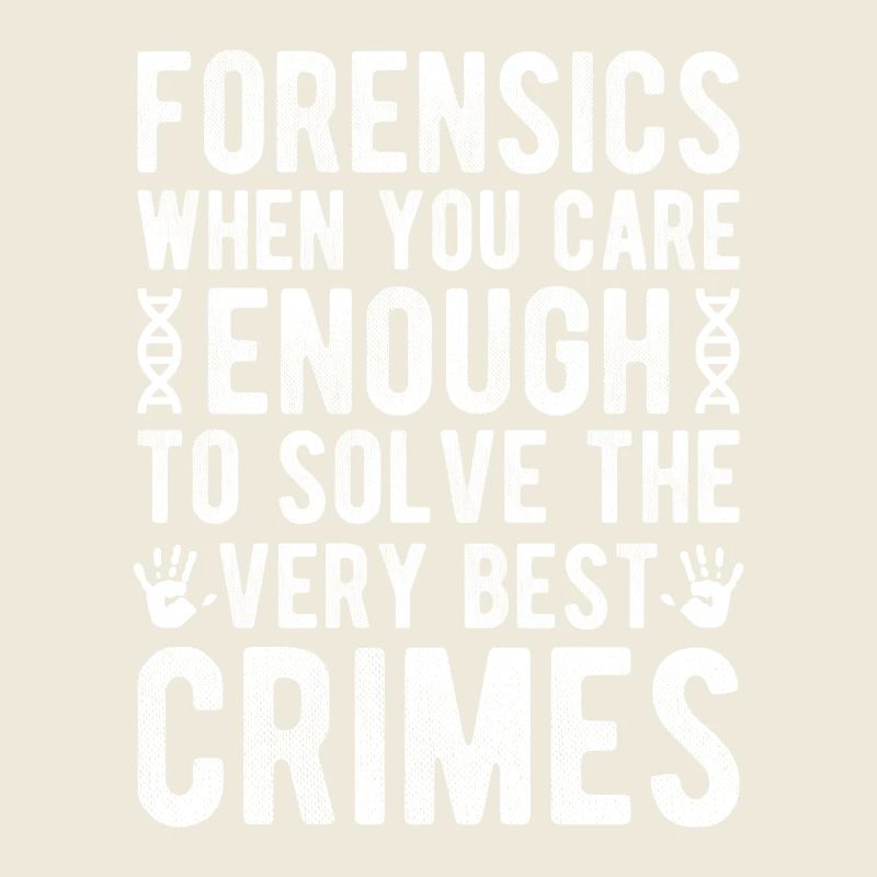 Forensic Analyst Enough Solve The Best Crimes