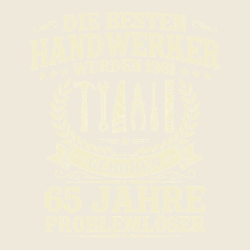 Bester Handwerker seit 1961 – 65. Geburtstag