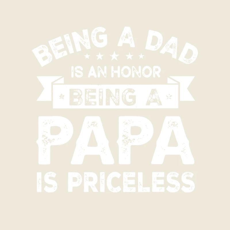 Dad Honor: Priceless Papa Pride