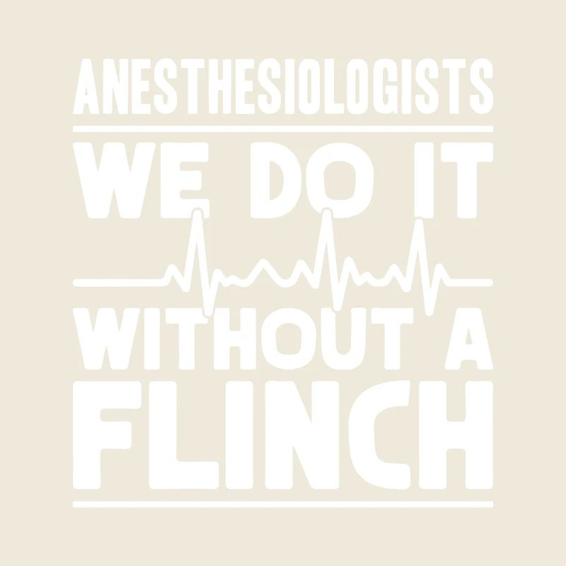 Anesthesiologist Without A Flinch Anesthesia