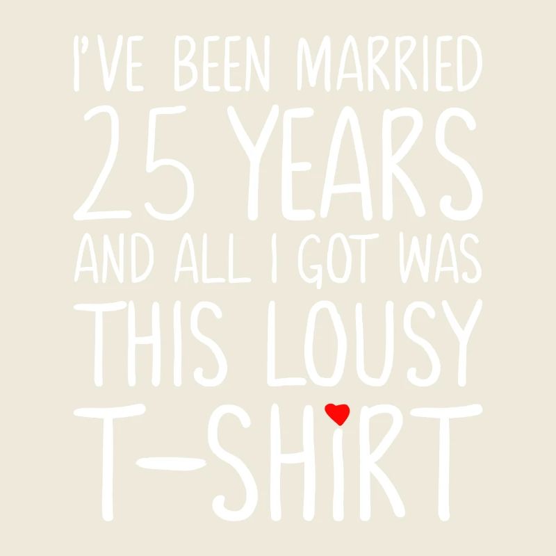 Je suis marié depuis 25 ans, Tee
