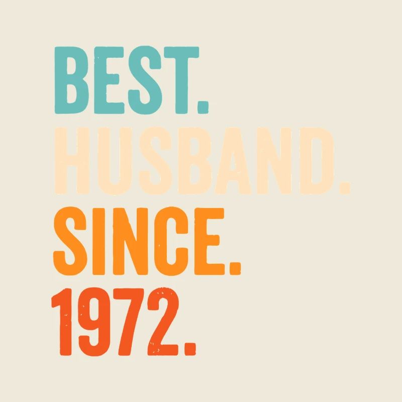 Best Husband Since 1972