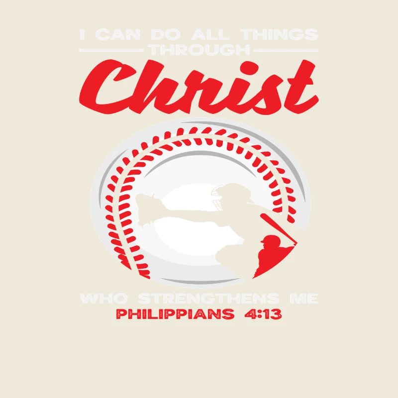 All things I can do through Christ Baseball