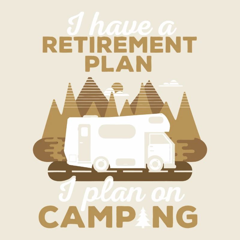 Retirement Camping Plan